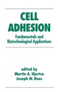 Cell Adhesion in Bioprocessing and Biotechnology
