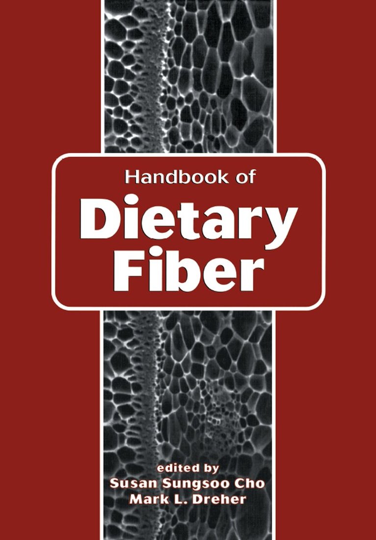 Susan Sungsoo Cho - Handbook of Dietary Fiber, Inbunden. Tillgänglighet: Lägg i varukorg