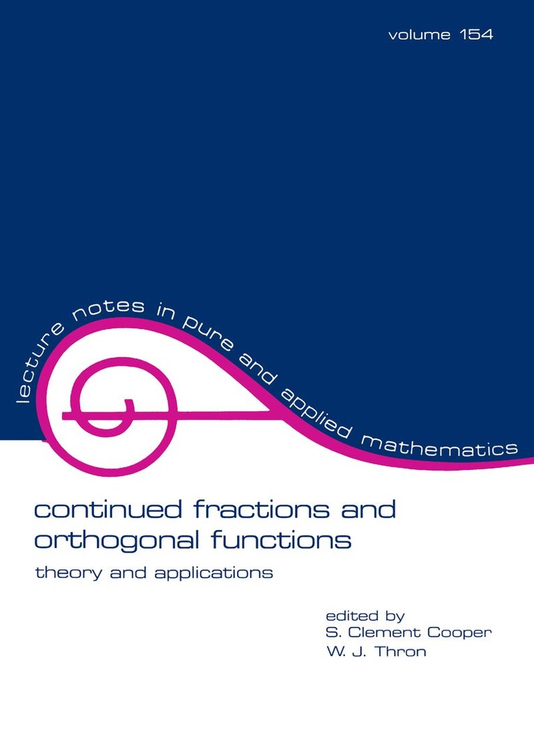 S. Clement Cooper - Continued Fractions and Orthogonal Functions, Häftad