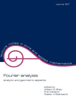 William O. Bray, Bray O. Bray, Caslav V. Stanojevic, William O. Bray - Fourier Analysis, Häftad