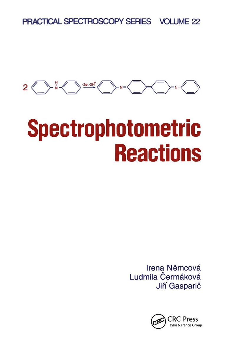 Irena Nemcova - Spectrophotometric Reactions, Inbunden