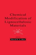 Chemical Modification of Lignocellulosic Materials