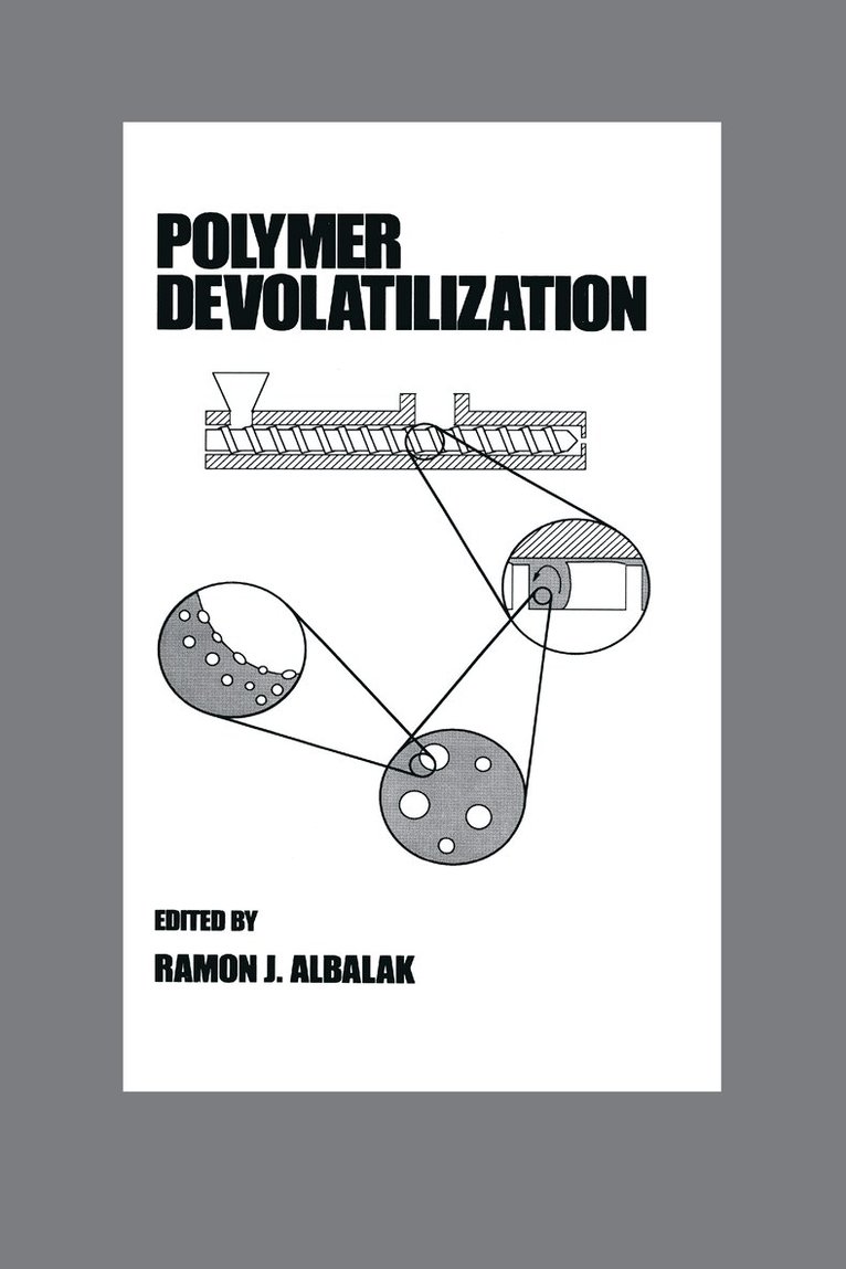 Ramon Albalak - Polymer Devolatilization, Inbunden