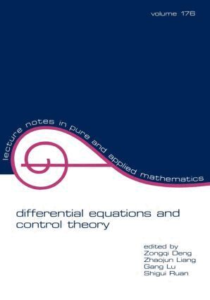 Deng Deng, Z. Deng, Tsung-Chi Teng, Z. Deng, Z. Liang, G. Lu, S. Ruan - Differential Equations and Control Theory, Häftad