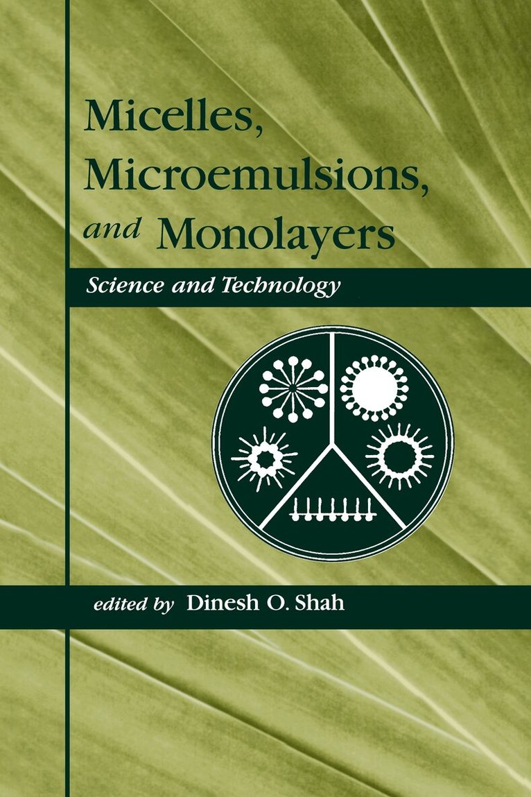 DineshO. Shah - Micelles, Inbunden