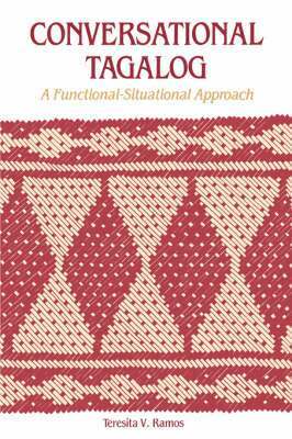 Teresita V. Ramos - Conversational Tagalog, Häftad. Tillgänglighet: Lägg i varukorg