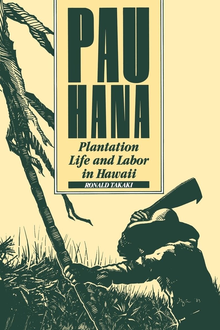 Ronald T. Takaki - Pau Hana, Häftad. Tillgänglighet: Lägg i varukorg