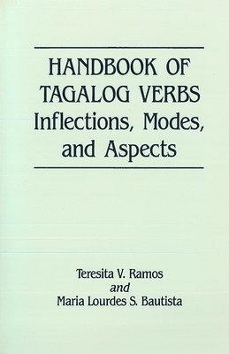 Teresita V. Ramos, M. Bautista - Handbook of Tagalog Verbs, Häftad. Tillgänglighet: Lägg i varukorg