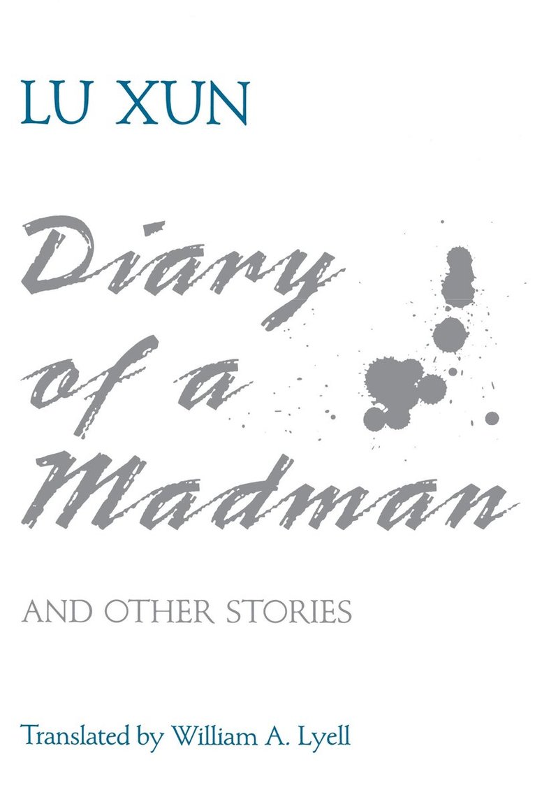 Lu Hsun - Diary of a Madman and Other Stories, Häftad