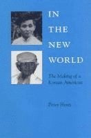 Peter Hyun - In the New World, Häftad. Tillgänglighet: Tillfälligt slut