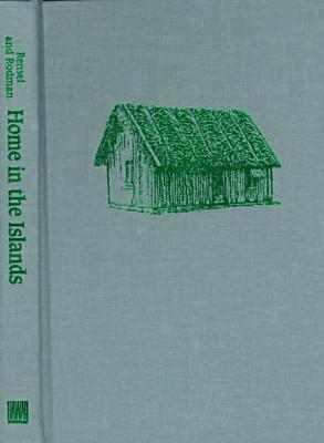 Jan Rensel, Margaret Rodman - Home in the Islands, Inbunden. Tillgänglighet: Tillfälligt slut