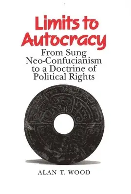 Alan T. Wood - Limits to Autocracy, Inbunden. Tillgänglighet: Tillfälligt slut