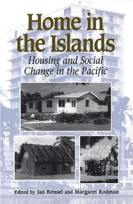 Jan Rensel, Margaret Rodman - Home in the Islands, Häftad. Tillgänglighet: Tillfälligt slut