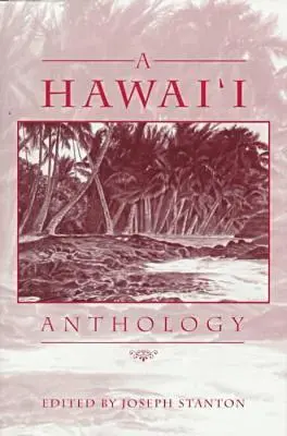 Stanton, Joseph Stanton - Hawai'I Anthology, Inbunden. Tillgänglighet: Tillfälligt slut
