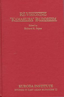 Richard K. Payne - Re-Visioning “Kamakura“ Buddhism, Inbunden. Tillgänglighet: Tillfälligt slut