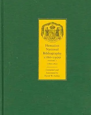 David W. Forbes - Hawaiian National Bibliography, 1780-1900 V. 1; 1780-1830, Inbunden. Tillgänglighet: Tillfälligt slut