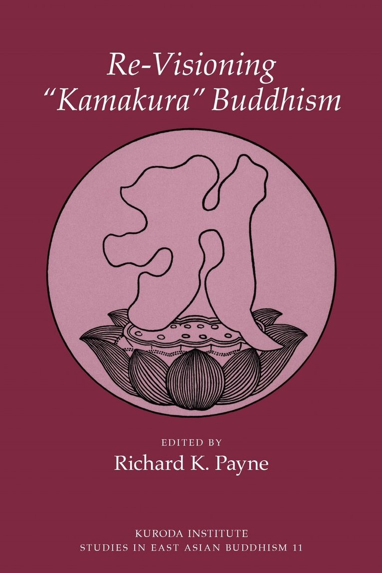 Richard K. Payne - Re-visioning Kamakura Buddhism, Häftad