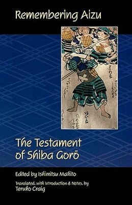 Shiba Goro, Ishmitsu Mahita - Remembering Aizu, Häftad