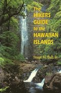 The Hiker's Guide to the Hawaiian Islands