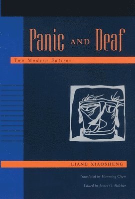 Liang Xiaosheng, James O. Belcher, James O Belcher - Panic and Deaf, Inbunden. Tillgänglighet: Tillfälligt slut