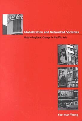 Yue-man Yeung - Globalization and Networked Societies, Häftad. Tillgänglighet: Tillfälligt slut