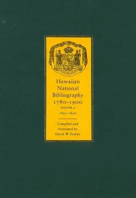 David W Forbes, David W. Forbes, David W Forbes - Hawaiian National Bibliography, 1780-1900, Inbunden. Tillgänglighet: Tillfälligt slut