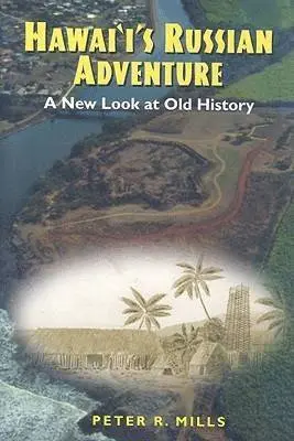 Peter R. Mills - Hawaii's Russian Adventure, Inbunden. Tillgänglighet: Lägg i varukorg