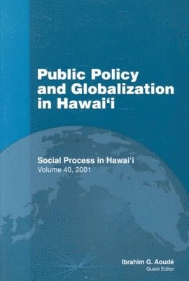 Ibrahim G. Aoude, Ibrahim G. Aoude - Public Policy and Globalization in Hawaii, Häftad. Tillgänglighet: Tillfälligt slut