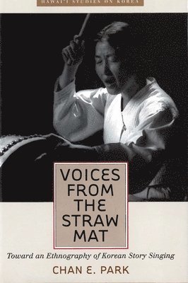 Chan E. Park - Voices from the Straw Mat, Inbunden. Tillgänglighet: Tillfälligt slut