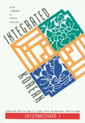 University of Hawai'i Press - Integrated Korean. Tillgänglighet: Tillfälligt slut