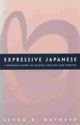 Senko K. Maynard - Expressive Japanese, Inbunden. Tillgänglighet: Tillfälligt slut