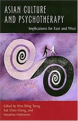 Wen-Shing Tseng, Sik Choo Chang, Masahisa Nishizono - Asian Culture and Psychotherapy, Inbunden. Tillgänglighet: Tillfälligt slut