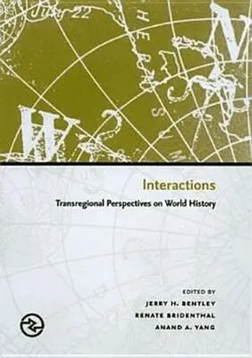 Jerry H. Bentley, Renate Bridenthal, Anand A. Yang - Interactions, Inbunden. Tillgänglighet: Tillfälligt slut