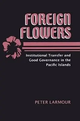 Peter Larmour - Foreign Flowers, Inbunden. Tillgänglighet: Tillfälligt slut