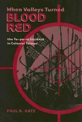 Paul R. Katz - When Valleys Turned Blood Red, Inbunden. Tillgänglighet: Tillfälligt slut