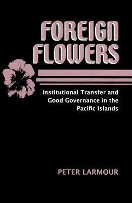 Peter Larmour - Foreign Flowers, Häftad. Tillgänglighet: Tillfälligt slut