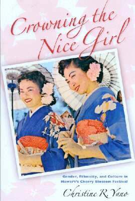 Christine R. Yano - Crowning the Nice Girl, Inbunden. Tillgänglighet: Tillfälligt slut