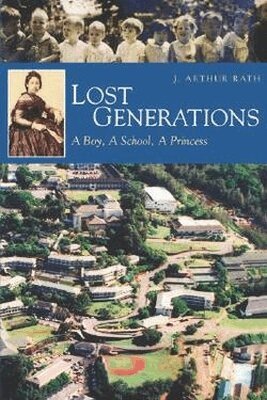 J. Arthur Rath - Lost Generations, Häftad. Tillgänglighet: Lägg i varukorg