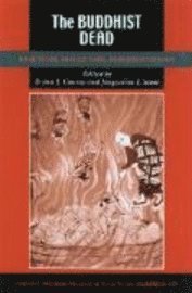 Bryan J. Cuevas, Jacqueline I. Stone - Buddhist Dead, Inbunden. Tillgänglighet: Tillfälligt slut