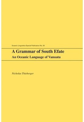Nicholas Thieberger - Grammar of South Efate, Häftad. Tillgänglighet: Tillfälligt slut