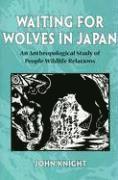 Waiting for Wolves in Japan