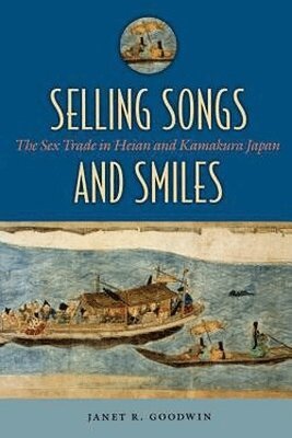 Janet R. Goodwin - Selling Songs and Smiles, Häftad
