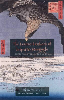 Okamoto Kido - Curious Casebook of Inspector Hanshichi, Häftad