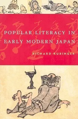 Richard Rubinger - Popular Literacy in Early Modern Japan, Häftad. Tillgänglighet: Tillfälligt slut