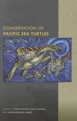Peter Dutton, Dale Squires, Mahfuzuddin Ahmed, Peter H. Dutton, Dale Squires, Peter H Dutton, Mahfuzuddin Ahmed - Conservation of Pacific Sea Turtles, Inbunden. Tillgänglighet: Tillfälligt slut
