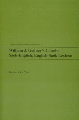 William J. Gedney, Thomas John Hudak - William J. Gedney's Concise Saek-English, English-Saek Lexicon, Häftad. Tillgänglighet: Tillfälligt slut