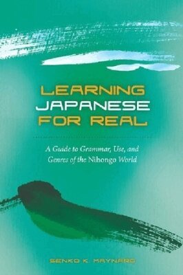 Senko K. Maynard - Learning Japanese for Real, Häftad. Tillgänglighet: Tillfälligt slut