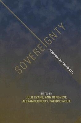 Julie Evans, Ann Genovese, Alexander Reilly, Patrick Wolfe - Sovereignty, Inbunden. Tillgänglighet: Tillfälligt slut