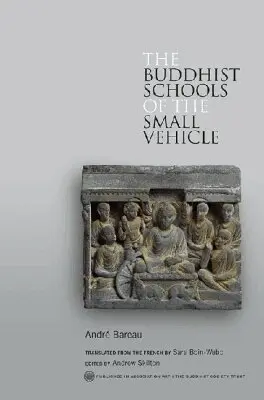 Andre Bareau, Andrew Skilton - Buddhist Schools of the Small Vehicle, Inbunden. Tillgänglighet: Tillfälligt slut