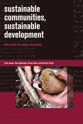 Paul James, Yaso Nadarajah, Karen Haive, Victoria Stead - Sustainable Communities, Sustainable Development, Inbunden. Tillgänglighet: Tillfälligt slut